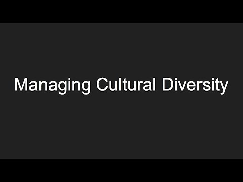 Managing cultural diversity