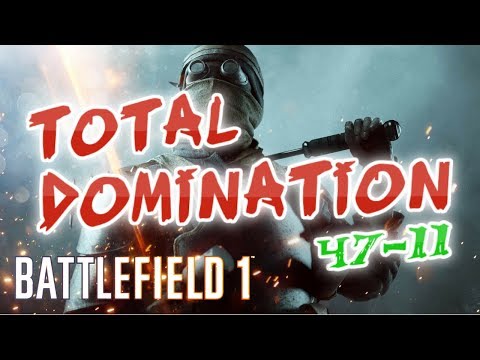Battlefield 1 - Total Domination: Empire's Edge (47-11) (PS4 gameplay)