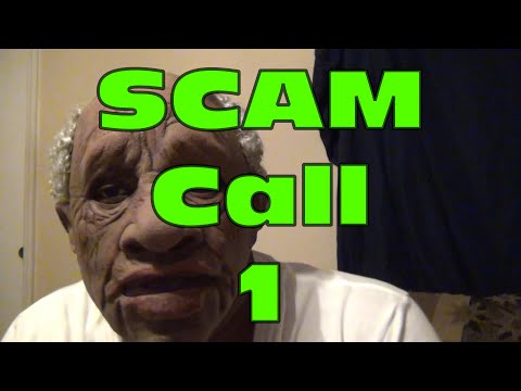 SCAM Phones Calls # 1 with Pappie
