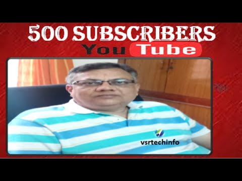 500 subs | 500 subscribers | vsrtechinfo | 500 subscribers thank you|A BIG THANK YOU TO ALL FRIENDS