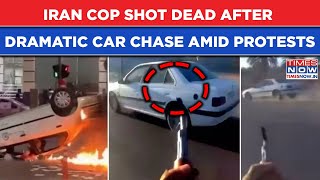 Iran Cop Shot Dead After Dramatic Tehran Car Chase Amid Anti-Khamenei Protests| Bone Chilling Video