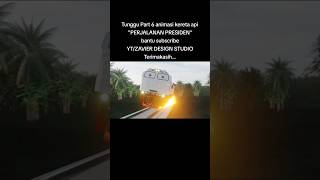 Jangan lewatkan kelanjutan cerita "PERJALANAN PRESIDEN (Part 6)" #cc206 #keretaapi #cc201 #cc204
