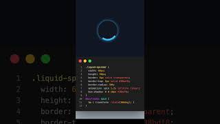 Liquid loading spinner 🌀 Source code in bio N87 #css #loading #spinner #animation #shorts