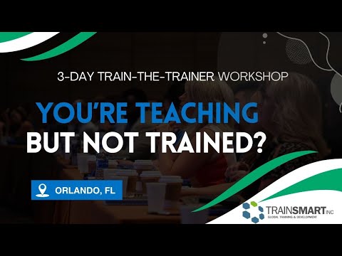 Become a Certified Trainer | TrainSMART Orlando Train-the-Trainer | April 8–10, 2026