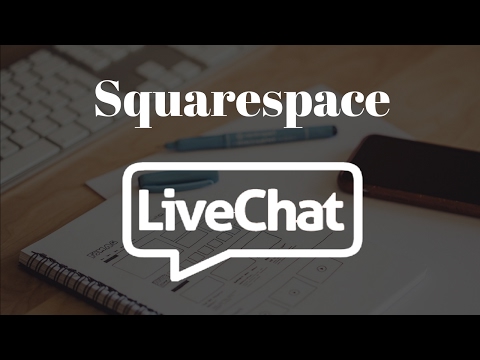 34. Squarespace Tutorials - Adding Live Chat