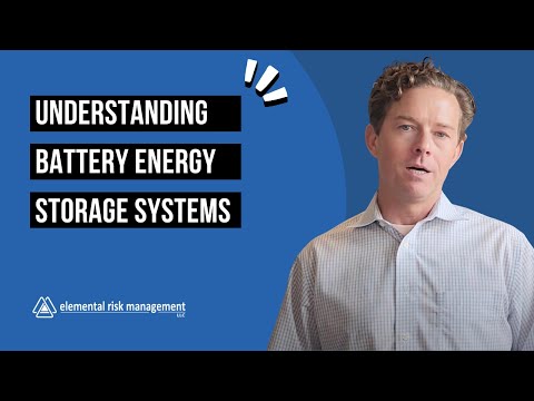 Understanding Battery Energy Storage Systems: Risks, Insurance, and Protection | ERM insights
