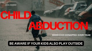 96,000 Kids Missing Every Year in India | Untold Story of Child Trafficking