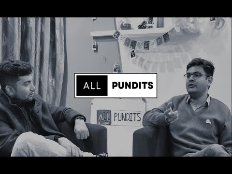 MBA (ISB), B.Tech (IITG) , UPSC and Job Life at All Pundits Podcast with Abhijit Saurav | Episode 1