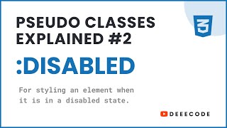 CSS Pseudo Classes Explained - #2 disabled