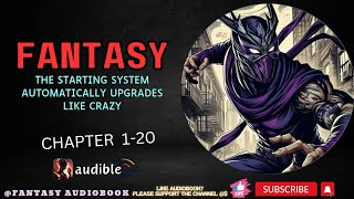 Fantasy: The Starting System Automatically Upgrades Like Crazy [Chapter 1-20]