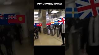 Pov: Germany in ww2