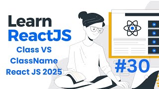 #30: Class VS ClassName React JS 2025 #coding #react #webdevelopment