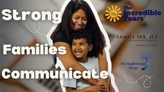 Stronger Families Start Here: Learning to Communicate
