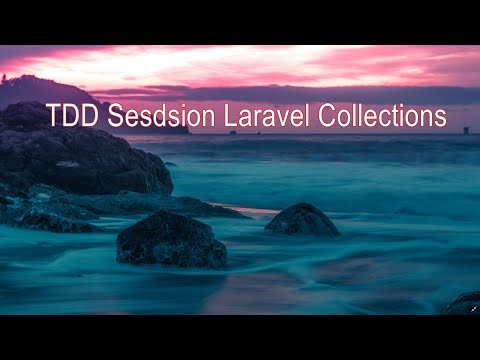 Laravel Coding Session - Test Driven Development - Collection Prep for Certification #5