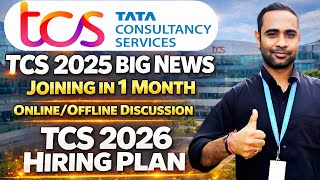 TCS NQT 2025 Big News | Joining in 1month | Online/Offline Discussion | TCS 2026 Hiring