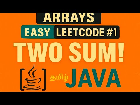 🔍✨ LeetCode #1 - Two Sum 🧮 | Easiest Explanation in Tamil + English 🇮🇳 | DSA for Beginners 💻🚀