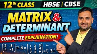 Class 12 Maths Chapter 3 & 4 – Matrices and Determinants Full Revision | Boards 2026
