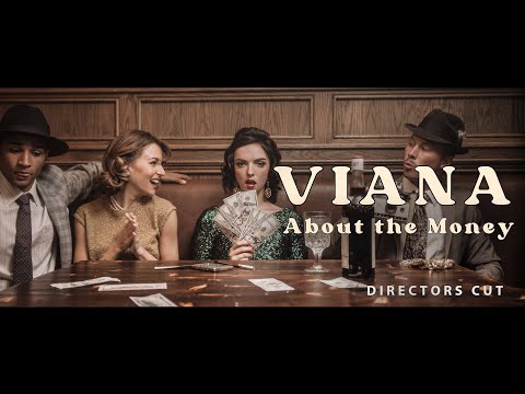 Viana – “About the Money" Music Video | Director’s Cut