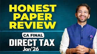 Ab IDT tough ayega? CA Final Direct Tax Paper Review - Jan'26 | CA Final | ICAI | CA Shubham Singhal