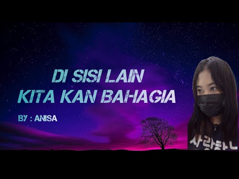 Di sisi lain kita kan bahagia By Anisa | Aimer エメ (Indonesia Cover)