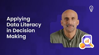 Data-Driven Decision Making: 4 Data Literacy Steps You Can Use Today