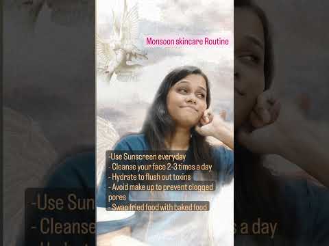 skincare routine in rainy season