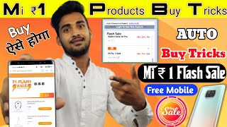 Mi Flash Sale 1 Rupee Trick | Mi Sale | Free Mobile ! Mi Flash Sale Mi Store 1 Rs Flash Sale