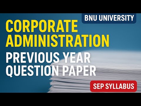 📚 1 sem B.com BNU corporate administration| Previous Year Question Papers & SEP Syllabus 2025 |