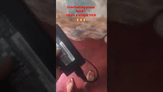 Overheating Power-brick?