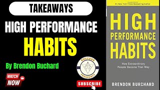 High Performance Habits Explained - Book Summary