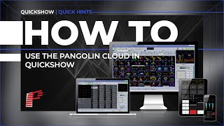 How to Use the Pangolin Cloud in QuickShow
