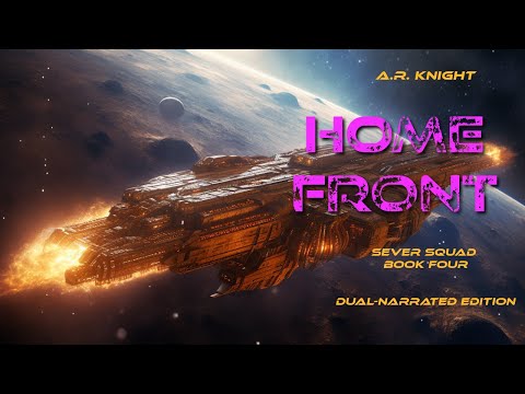 Home Front  - A Military Science Fiction Action Adventure - Sever Squad Book Four
