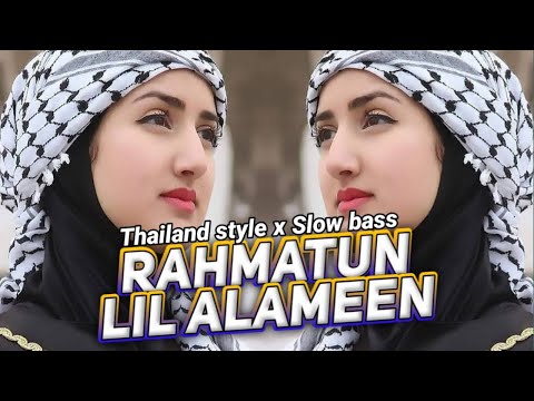 DJ RAHMATUN LIL ALAMEEN THAILAND STYLE FULL BASS DJ VIRAL TERBARU 2023