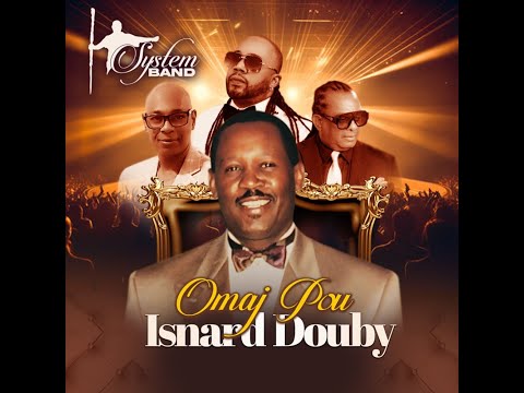 MUSIC VIDEO - Omaj Pou Isnard Douby