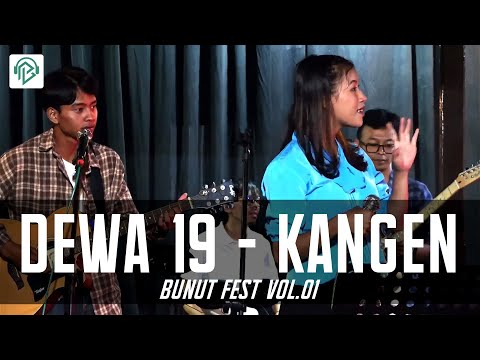 KANGEN - DEWA 19 (LIVE COVER BY. RESTI RENDIASARI) | LIVE MUSIC BUNUT FEST VOL.01
