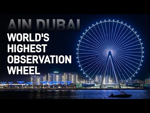 Ain Dubai Bluewaters Island - Worlds Tallest Ferris Wheel