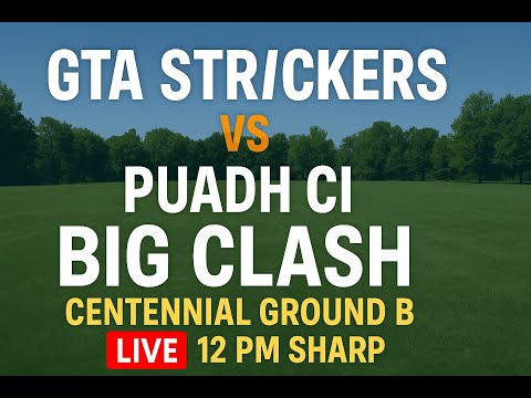 🔥 GTA Strickers vs Puadh XI | BIG CLASH at Centennial Ground B | Live Cricket Match | 12 PM Sharp