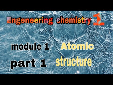 Module1|Atomic structure ,part1