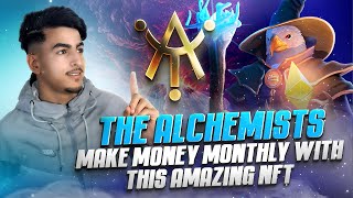 Make Money Monthly with this Amazing NFT! | The Alchemists NFT