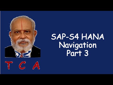 # 070 TCA on SAP-S4 HANA Navigation - Part 3