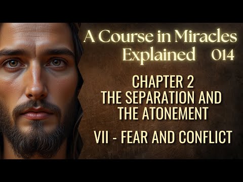 The Hidden Connection Between Fear and Conflict - ACIM Reveals the Truth