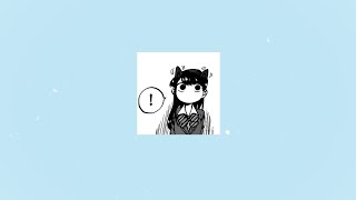 komi-san wa komyushou desu opening Cider Girl Cinderella Lyrics Romaji