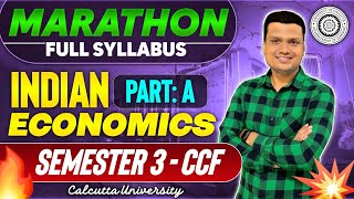 Indian Economics| Full syllabus Marathon| Part -A | Bcom Sem-3 CCF | Calcutta University 