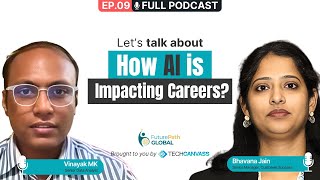 How AI Is Impacting Careers Today | Techcanvass | FuturePath Global | Ep. 9