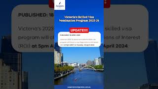 Update!!! Victoria's State Nominated Skilled Visa Program