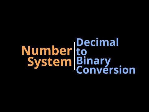 Decimal to Binary Conversion