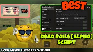 Dead Rails [Alpha] Script [1.1]