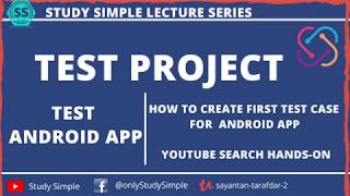 How to Automate Android Mobile APK Testing using TestProject Automation|StudySimple|TestProject Tool
