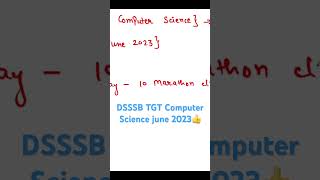 DSSSB TGT Computer Science June 2023