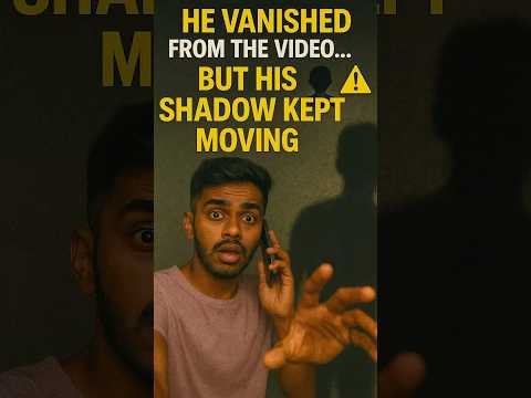 He Vanished from the Video… But His Shadow Kept Moving 👤⚠️